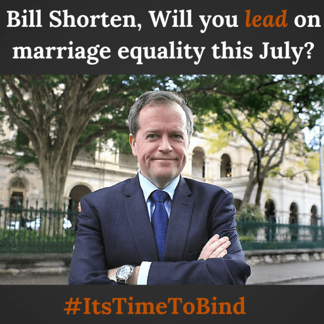 Bill Shorten, Will you lead on marriage
